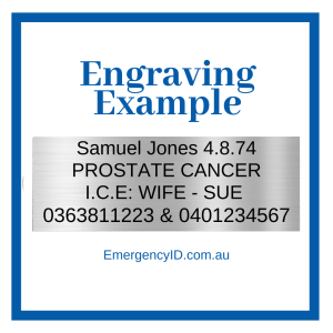 Engraving example PROSTATE CANCER by Emergency ID medical alert