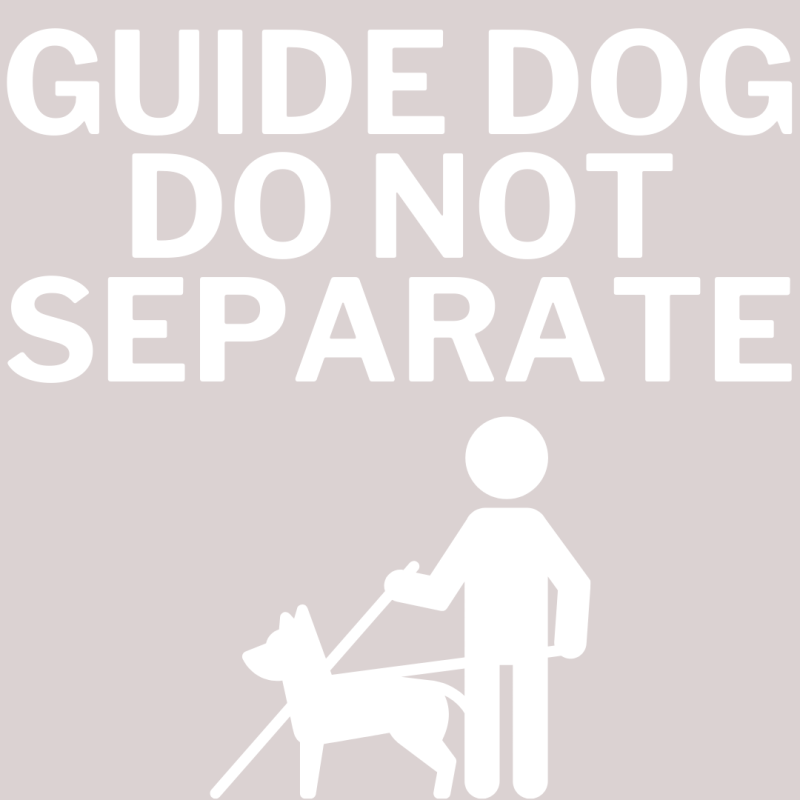 VINYL DECAL STICKER - GUIDE DOG DO NOT SEPARATE