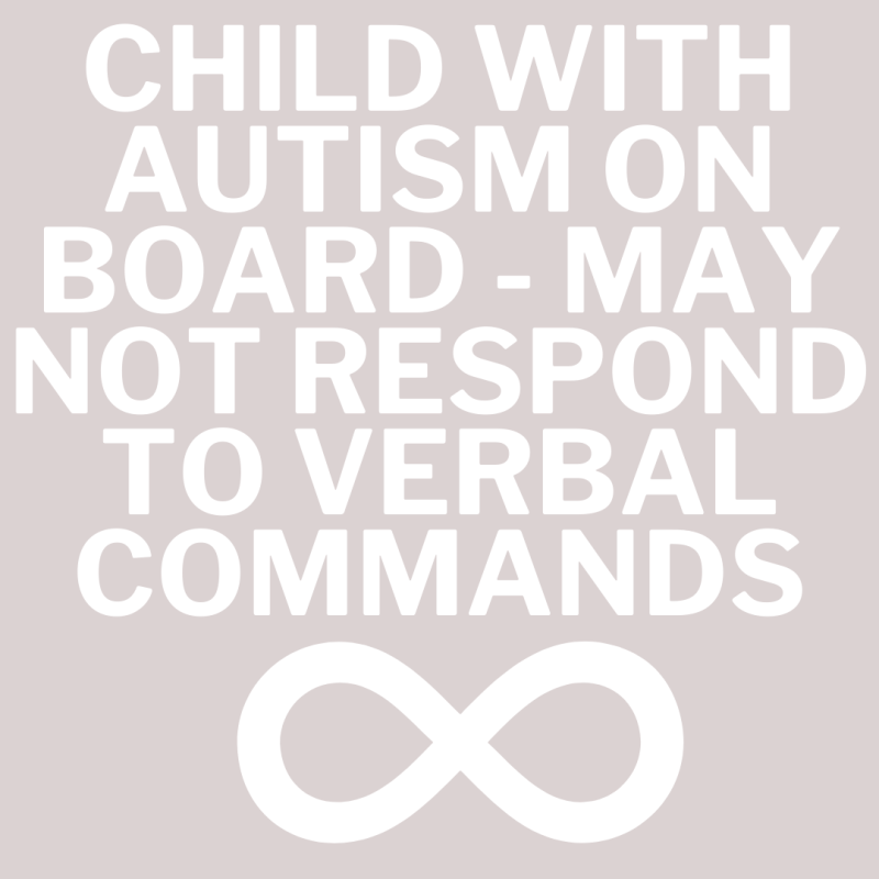 VINYL DECAL STICKER - CHILD WITH AUTISM ON BOARD - MAY NOT RESPOND TO VERBAL COMMANDS INFINITY SYMBOL