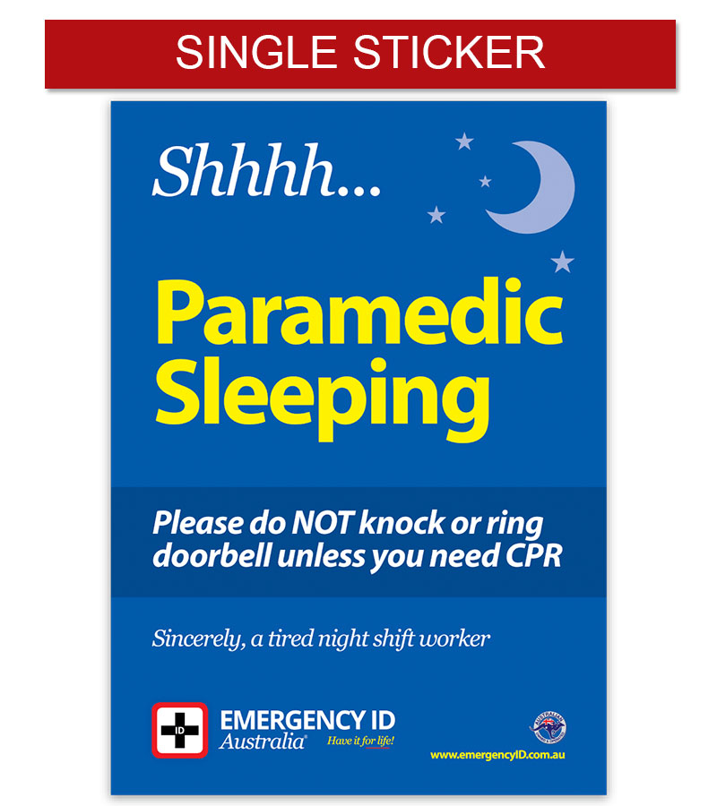 Shhhhh….Paramedic Sleeping Sticker